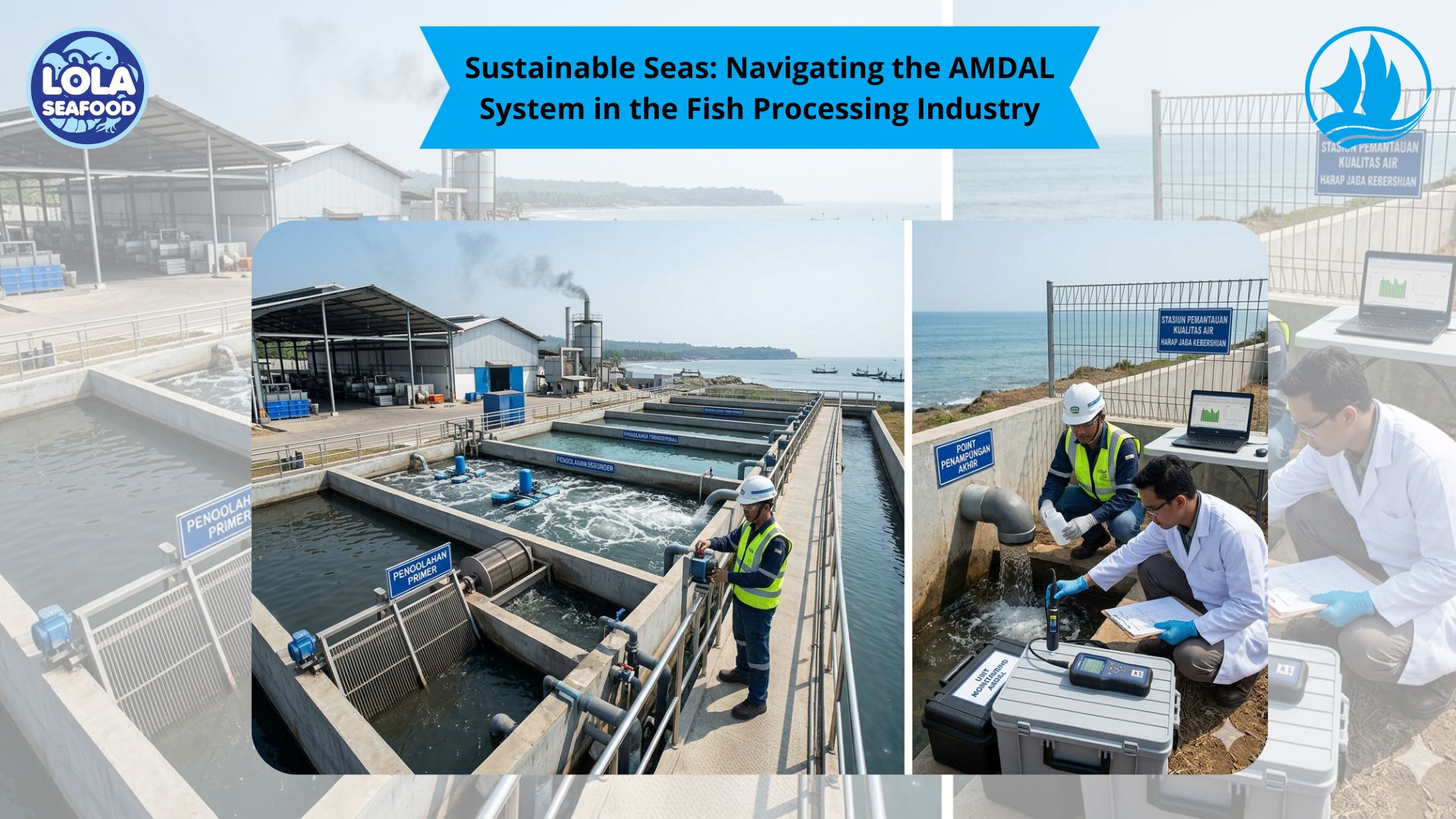 Sustainable Seas: Navigating the AMDAL System in the Fish Processing Industry
